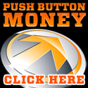 Push Button Money